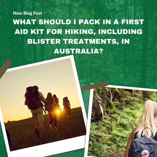 What Should I Pack in a First Aid Kit for Hiking, Including Blister Treatments, in Australia?