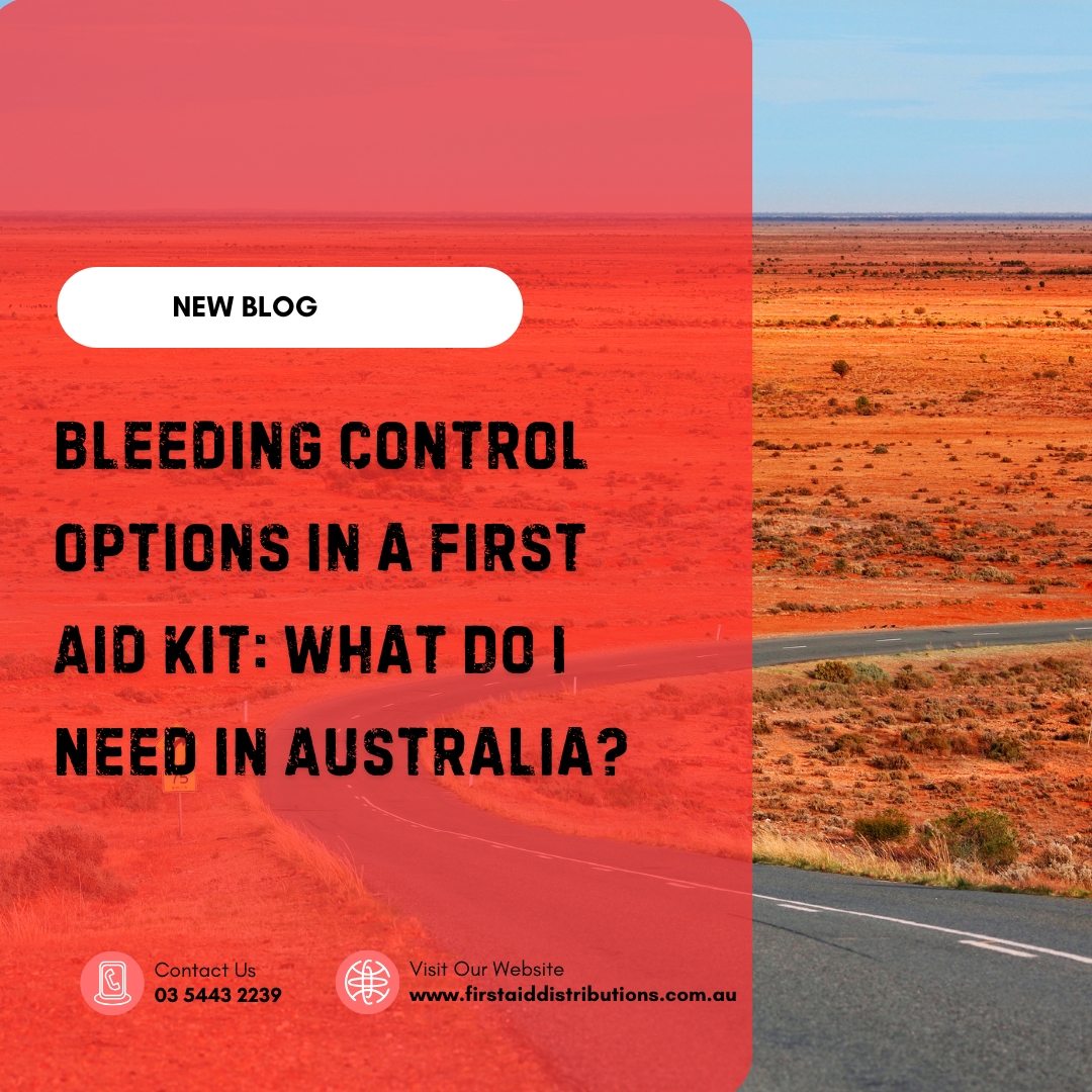 Bleeding Control Options in a First Aid Kit: What Do I Need in Australia?