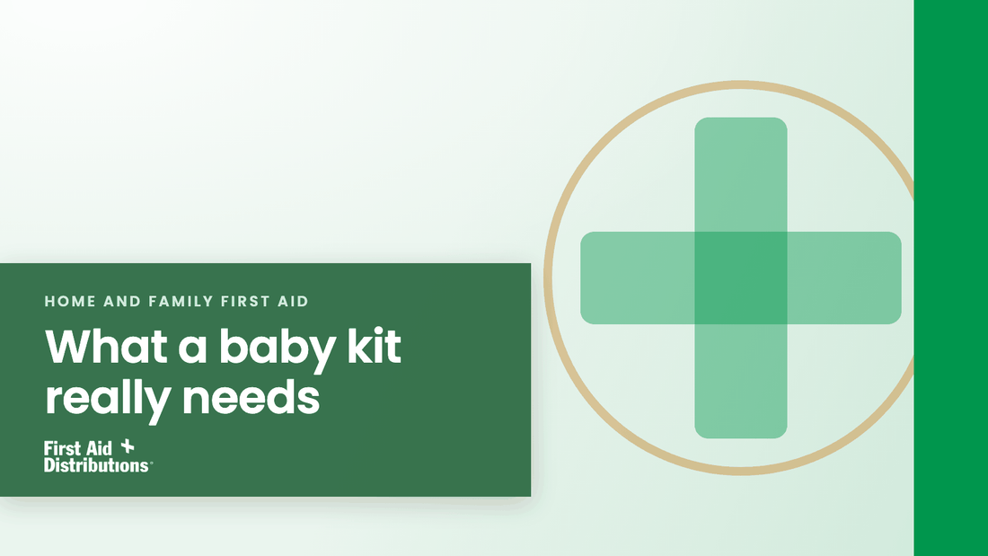 What a baby kit really needs, First Aid Distributions title card