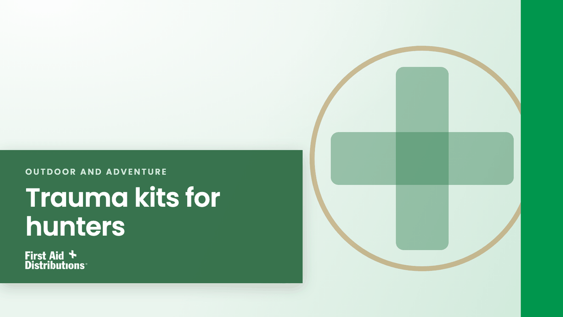 Trauma kits for hunters, First Aid Distributions title card